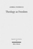Theology as Freedom (eBook, PDF)