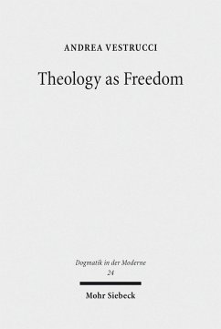 Theology as Freedom (eBook, PDF) - Vestrucci, Andrea