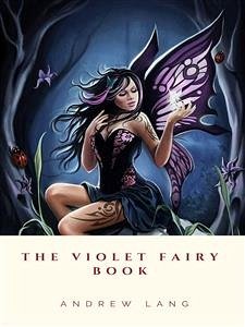 The Violet Fairy Book (eBook, ePUB) - Lang, Andrew