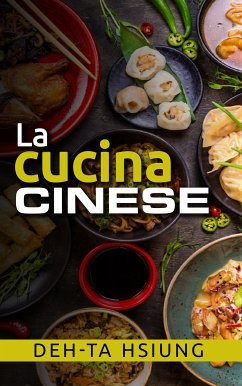 La cucina cinese (eBook, ePUB) - Hsiung, Ta