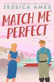 Match Me Perfect (Small Town Sweethearts, #1) (eBook, ePUB)