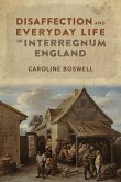 Disaffection and Everyday Life in Interregnum England (eBook, PDF)