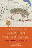 The Making of the Modern Mediterranean (eBook, ePUB)