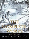 Percy K. Fitzhugh: The Complete Works (eBook, ePUB)