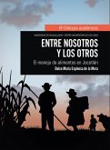 Entre nosotros y los otros (eBook, ePUB)