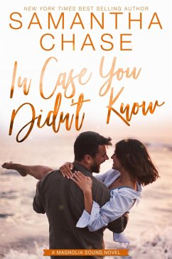 In Case You Didn't Know (Magnolia Sound, #3) (eBook, ePUB) - Chase, Samantha