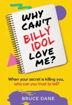 Why Can't Billy Idol Love Me? (eBook, ePUB) - Dane, Bruce