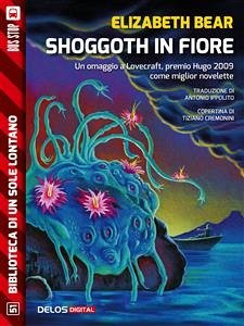 Shoggoth in fiore (eBook, ePUB) - Bear, Elizabeth