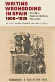 Writing Wrongdoing in Spain, 1800-1936 (eBook, PDF)