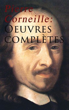 Pierre Corneille: Oeuvres complètes (eBook, ePUB) - Corneille, Pierre