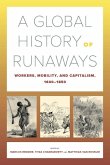 A Global History of Runaways (eBook, ePUB)