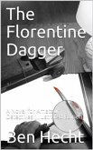 The Florentine Dagger / A Novel for Amateur Detectives (eBook, PDF)