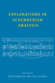 Explorations in Schenkerian Analysis (eBook, PDF)