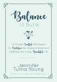 Balance is Bunk (eBook, ePUB)