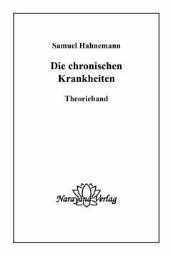 Die chronischen Krankheiten (eBook, ePUB) - Hahnemann, Samuel