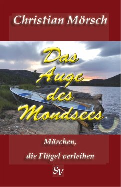 Das Auge des Mondsees - Mörsch, Christian