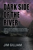 DARK SIDE OF THE RIVER