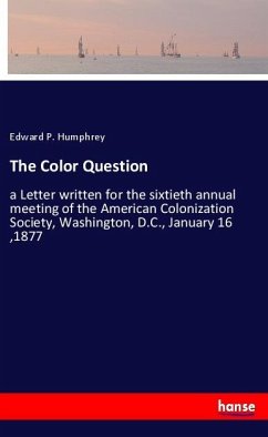 The Color Question - Humphrey, Edward P.