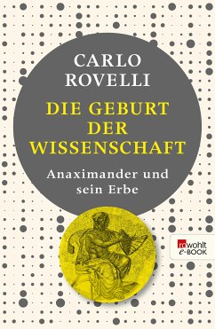 Die Geburt der Wissenschaft (eBook, ePUB) - Rovelli, Carlo