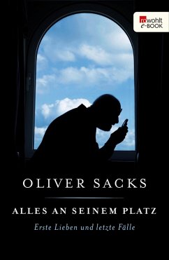 Alles an seinem Platz (eBook, ePUB) - Sacks, Oliver