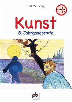 Kunst 8. Jahrgangsstufe - Lang, Renate