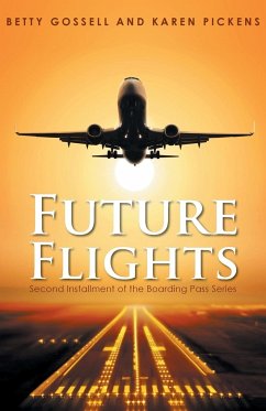 Future Flights - Karen Pickens, Betty Gossell and