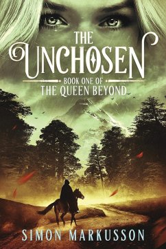 The Unchosen - Markusson, Simon