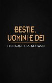 Bestie, uomini e dei (eBook, ePUB)