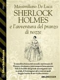 Sherlock Holmes e l&quote;avventura del pranzo di nozze (eBook, ePUB)