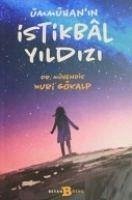 Ümmühanin Istikbal Yildizi - Gökalp, Nuri