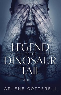 Legend of the Dinosaur Tail - Cotterell, Arlene