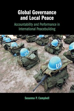 Global Governance and Local Peace - Campbell, Susanna P.