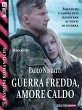 Guerra fredda, amore caldo (eBook, ePUB) - Bild 1