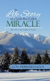 The Life Story of a Little Boy Called Miracle