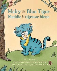 Malty the Blue Tiger (Maddie la tigresse bleue) - Kloss, K.