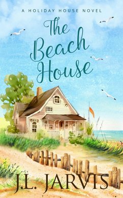 The Beach House (eBook, ePUB) - Jarvis, J. L.