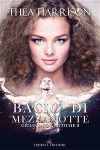 Bacio di mezzanotte (eBook, ePUB) - Harrison, Thea