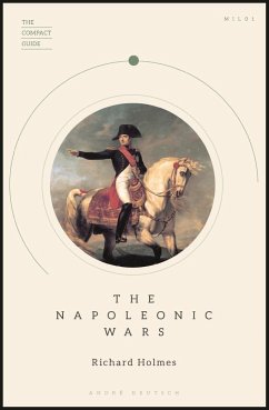 The Napoleonic Wars - Holmes, Prof Richard