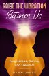 Raise the Vibration Between Us - Bild 1