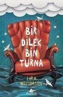 Bir Dilek Bin Turna - Williamson, Lara