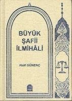 Büyük Safii Ilmihali - Günenc, Halil