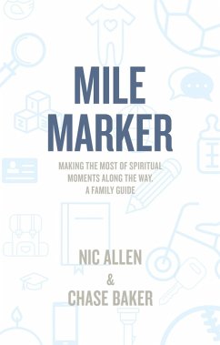 Mile Marker (eBook, ePUB) - Allen, Nic; Baker, Chase