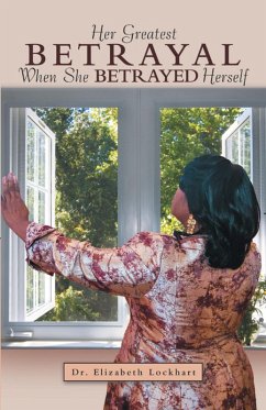 Her Greatest Betrayal (eBook, ePUB) - Lockhart, Elizabeth