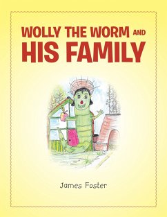 Cover Wolly the Worm and His Family (eBook, ePUB)