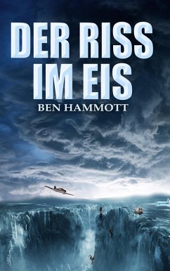 Der Riss Im Eis (eBook, ePUB) - Hammott, Ben