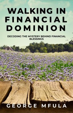 Walking in Financial Dominion (eBook, ePUB) - Mfula, George