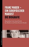 Franz Marek - Ein europäischer Marxist