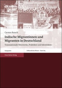 Indische Migrantinnen und Migranten in Deutschland - Butsch, Carsten