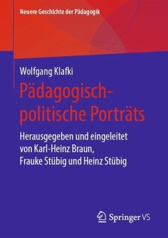 Pädagogisch-politische Porträts - Klafki, Wolfgang