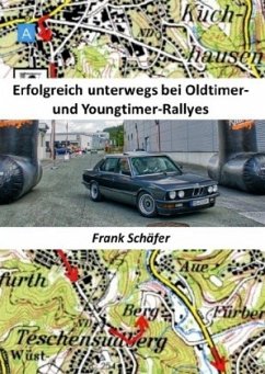 Erfolgreich unterwegs bei Oldtimer- und Youngtimer-Rallyes - Schäfer, Frank